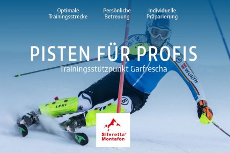 PISTEN FÜR PROFIS – Trainingsstützpunkt Garfrescha