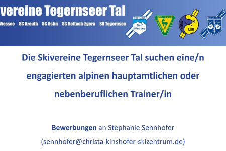 Stellenausschreibung: Skivereine Tegernseer Tal suchen Cheftrainer Nachwuchs (m/w/d) Ski Alpin